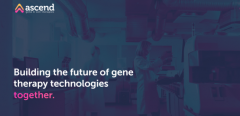 凯辉基金投资英国基因细胞治疗CDMO企业 Ascend-国